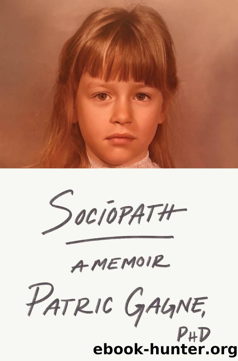 Sociopath by Patric Gagne
