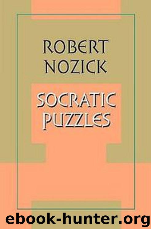 Socratic puzzles by By Robert Nozick