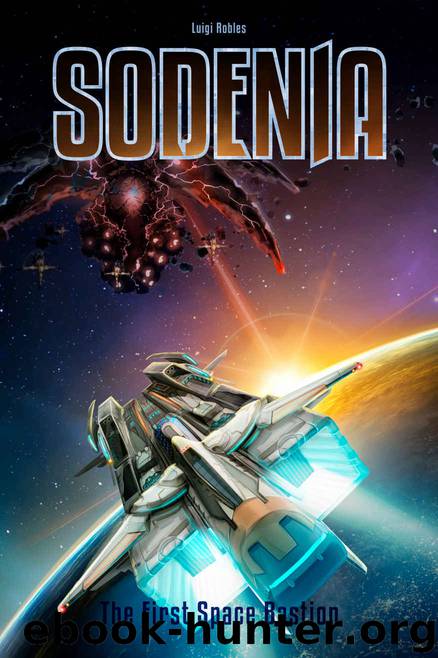 Sodenia- The First Space Bastion by Luigi Robles