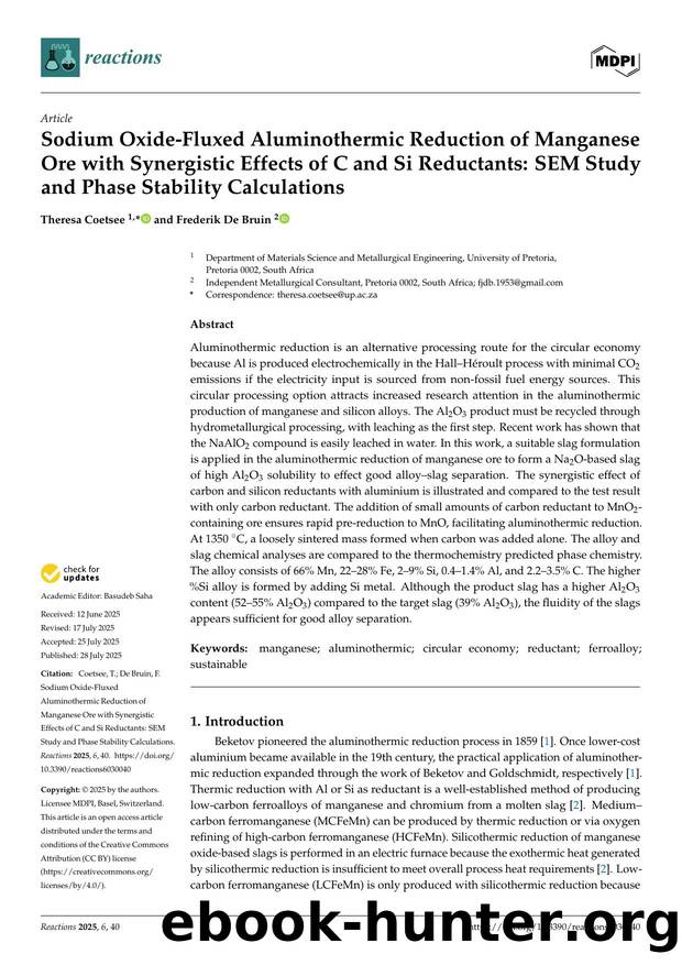 Sodium Oxide-Fluxed Aluminothermic Reduction of Manganese Ore with Synergistic Effects of C and Si Reductants: SEM Study and Phase Stability Calculations by Theresa Coetsee & Frederik De Bruin