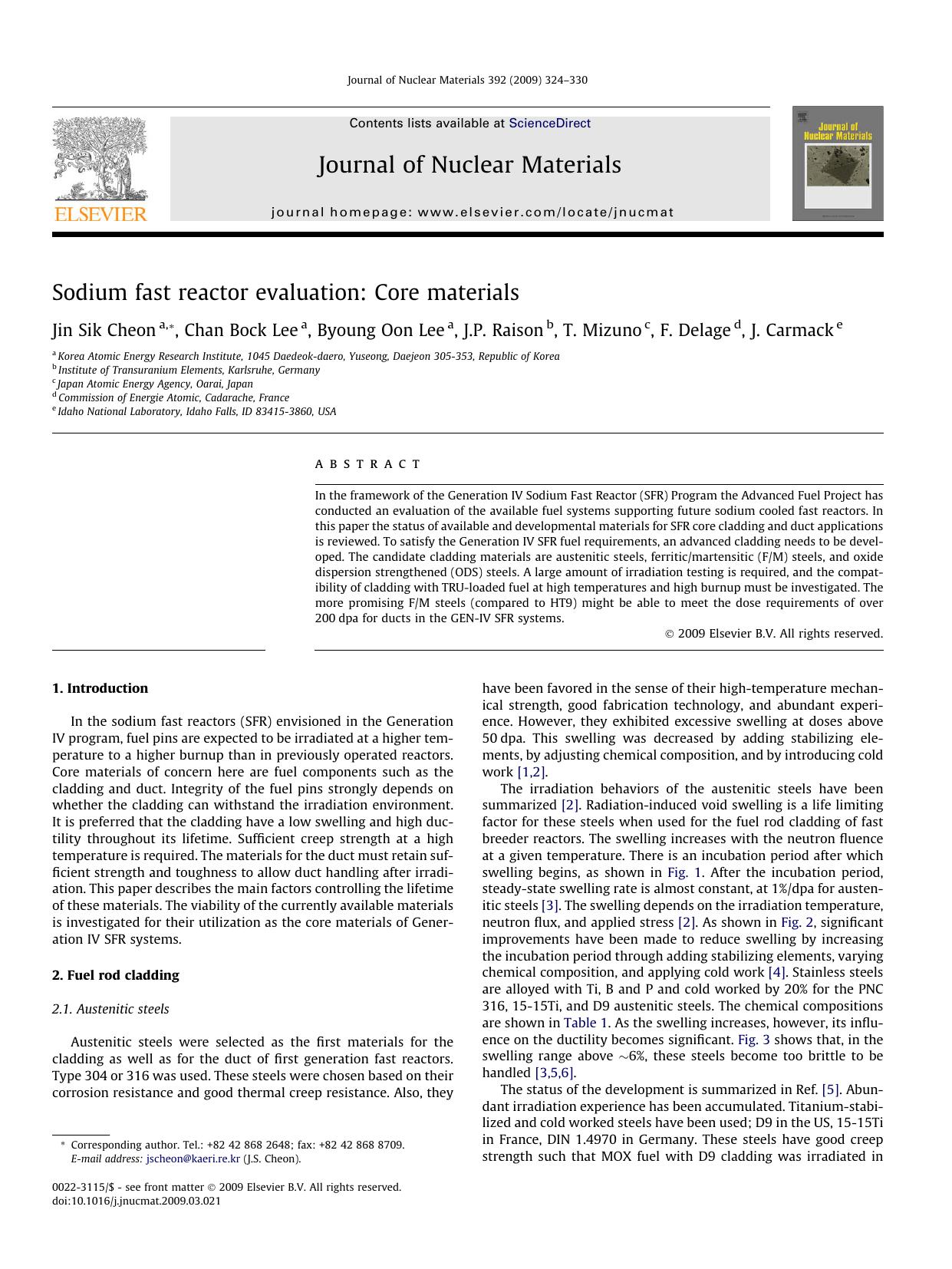 Sodium fast reactor evaluation: Core materials by Jin Sik Cheon; Chan Bock Lee; Byoung Oon Lee; J.P. Raison; T. Mizuno; F. Delage; J. Carmack