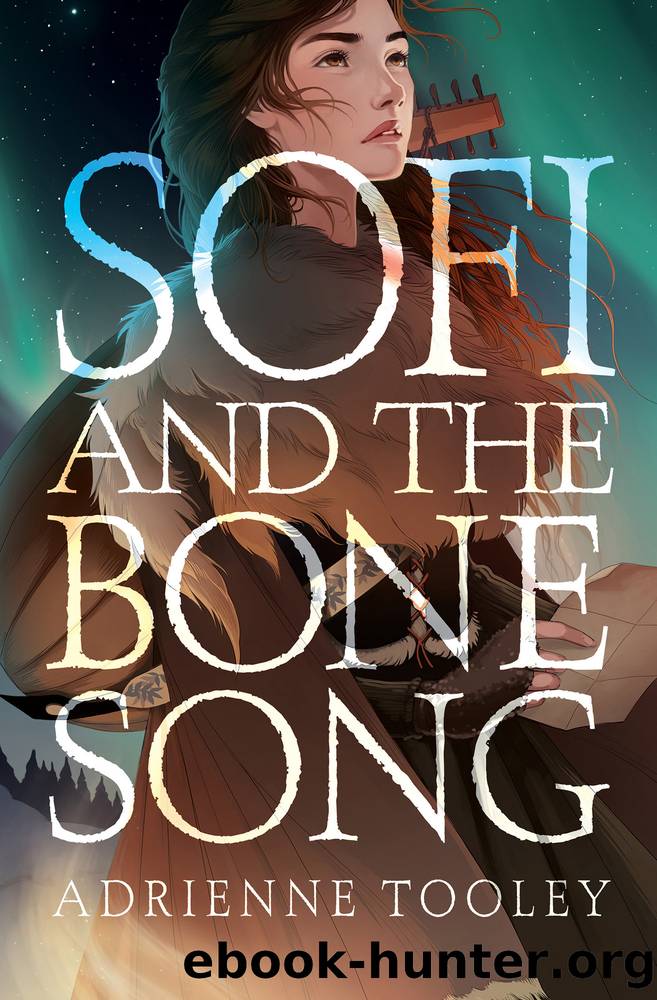 Sofi and the Bone Song by Adrienne Tooley
