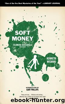 Soft Money by Kenneth Wishnia