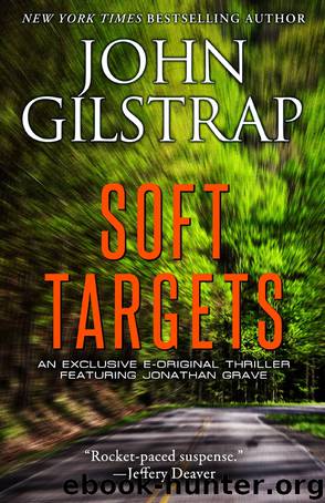Soft Targets by John Gilstrap