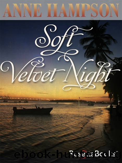 Soft Velvet Night by Anne Hampson