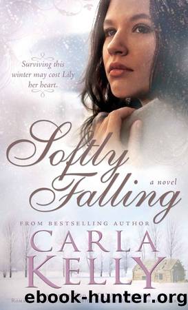 Softly Falling by Carla Kelly