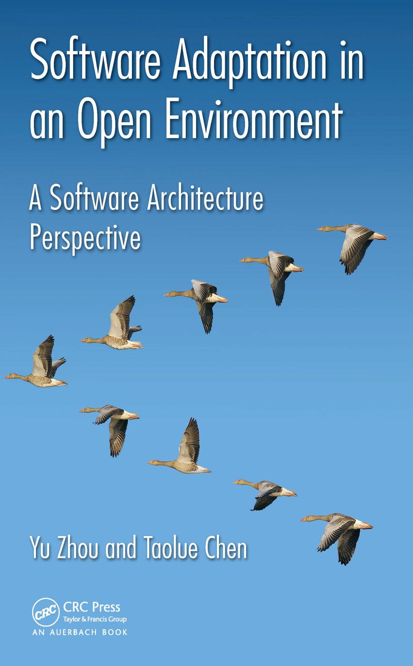 Software Adaptation in an Open Environment: A Software Architecture Perspective by Unknow
