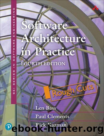 Software Architecture in Practice, 4th Edition by Len Bass & Paul Clements & Rick Kazman