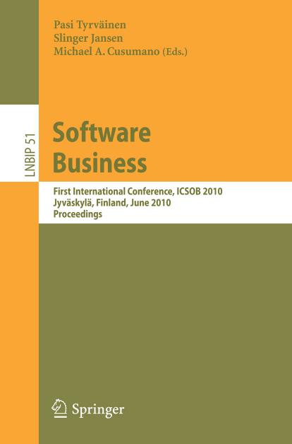 Software Business: First International Conference, ICSOB 2010, Jyväskylä, Finland, June 21-23, 2010, Proceedings (Lecture Notes in Business Information Processing) by Pasi Tyrväinen Slinger Jansen Michael A. Cusumano
