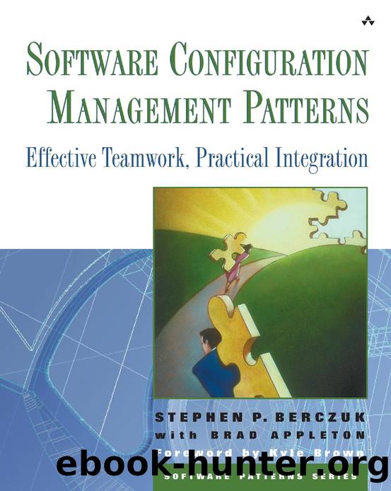 Software Configuration Management Patterns: Effective Teamwork, Practical Integration by Stephen P. Berczuk & Brad Appleton