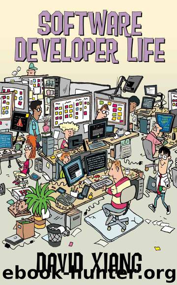 Software Developer Life by David Xiang