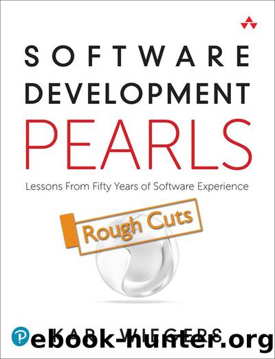 Software Development Pearls: Lessons from Fifty Years of Software Experience by Karl Wiegers