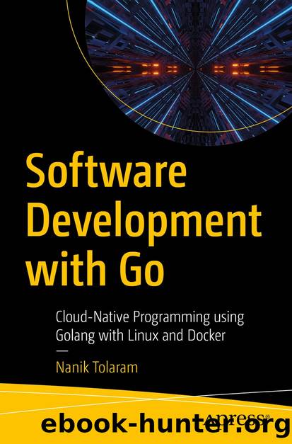 Software Development with Go by Nanik Tolaram