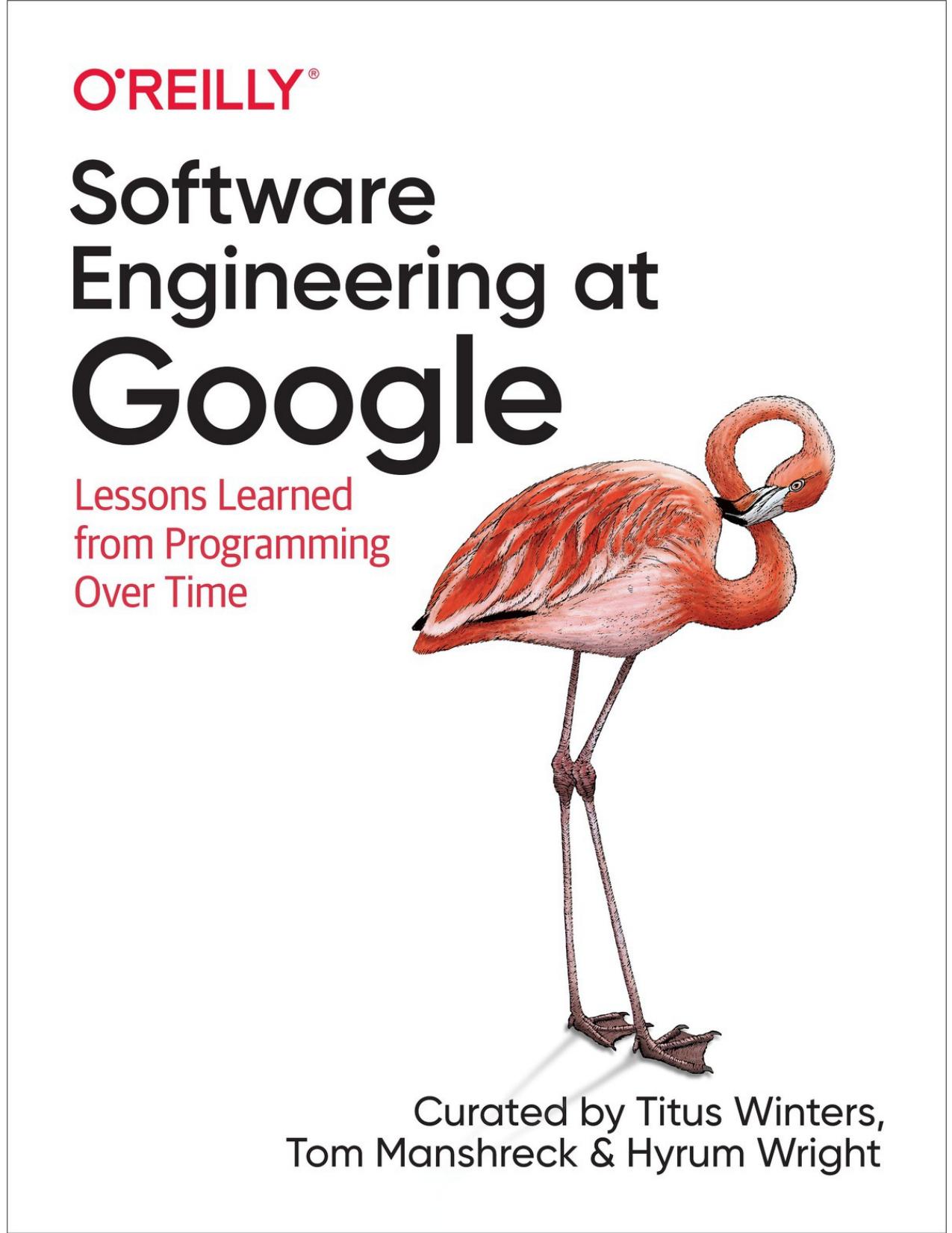 Software Engineering at Google by Titus Winters