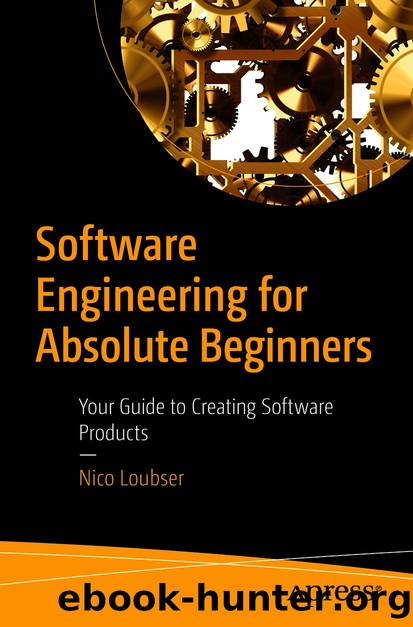 Software Engineering for Absolute Beginners by Nico Loubser