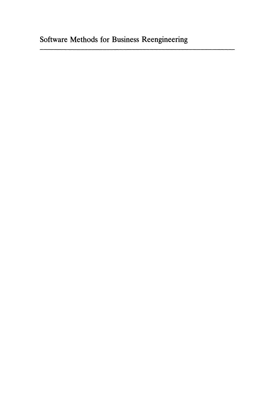 Software Methods for Business Reengineering by Alfs Berztiss (auth.)