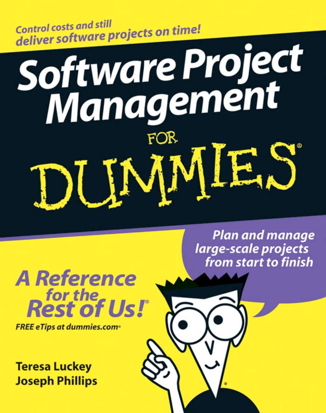 Software Project Management For Dummies by Teresa Luckey Joseph Phillips