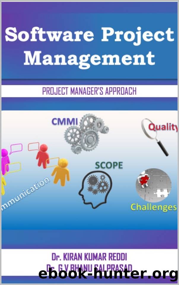 Software Project Management: Project Managers Approach by Kiran Kumar Dr. Reddi & Dr. G. V.Bhanu Sai Prasad