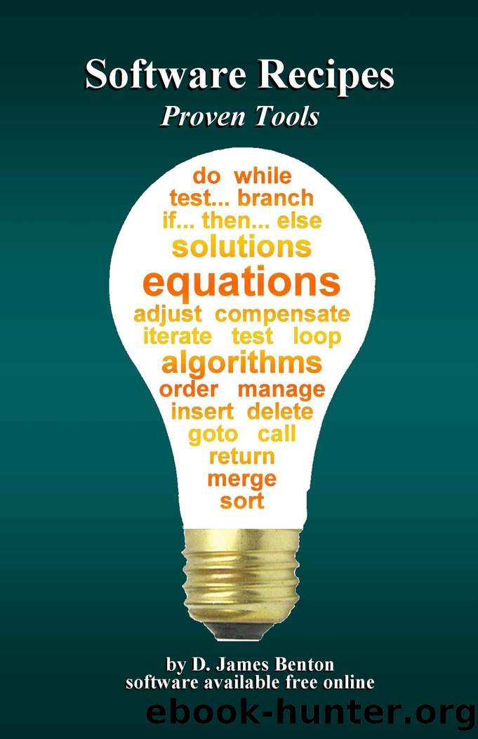 Software Recipes: Proven Tools by D. James Benton