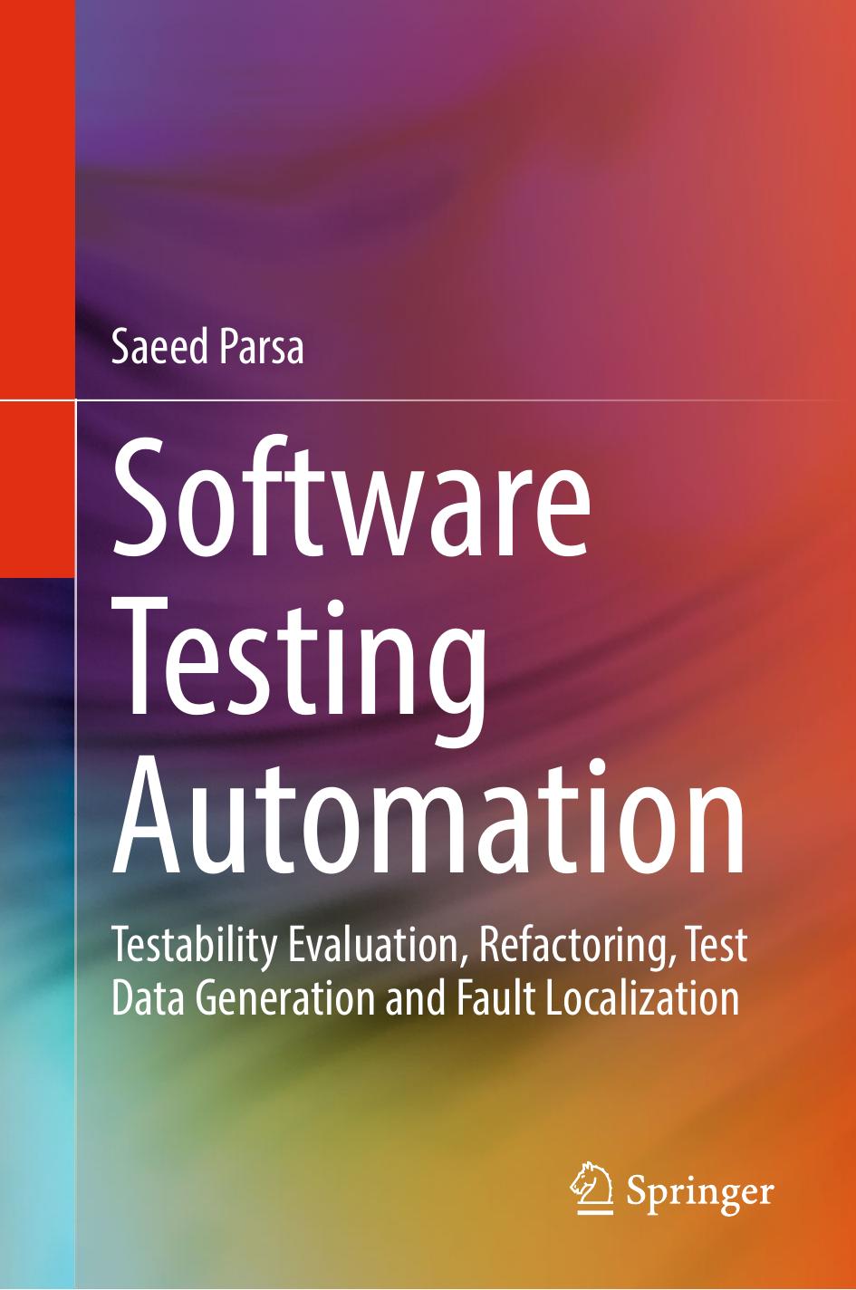 Software Testing Automation by Unknown