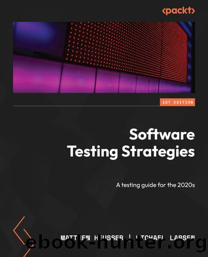 Software Testing Strategies by Matthew Heusser  and Michael Larsen