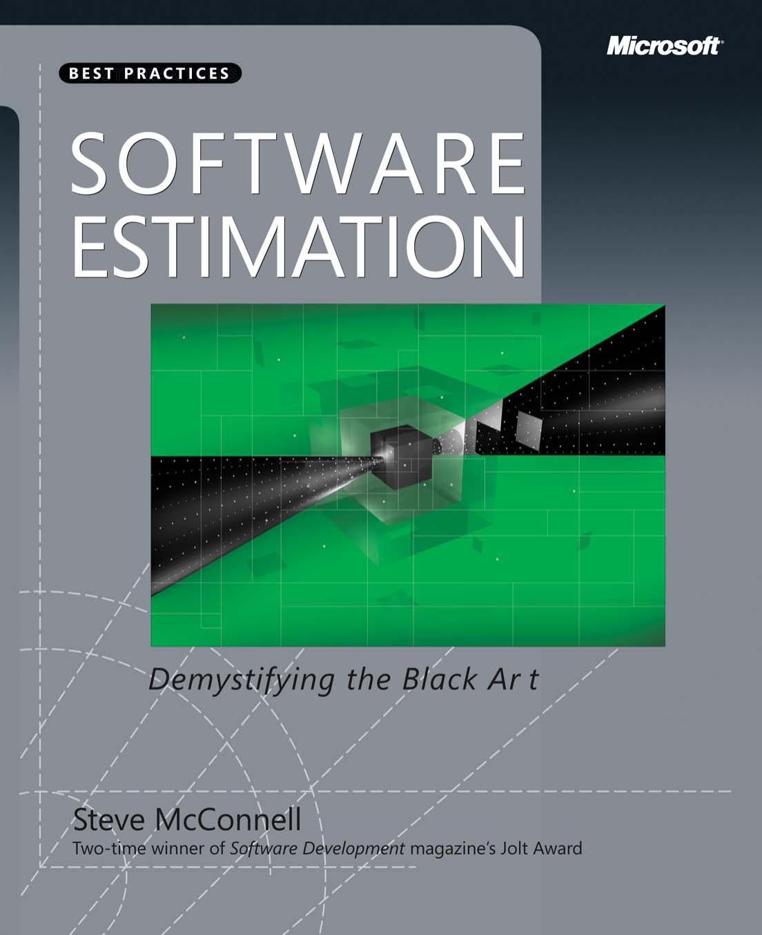 Software estimation demystifying the black art by McConnell Steve