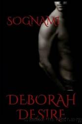 Sognami by Deborah Desire