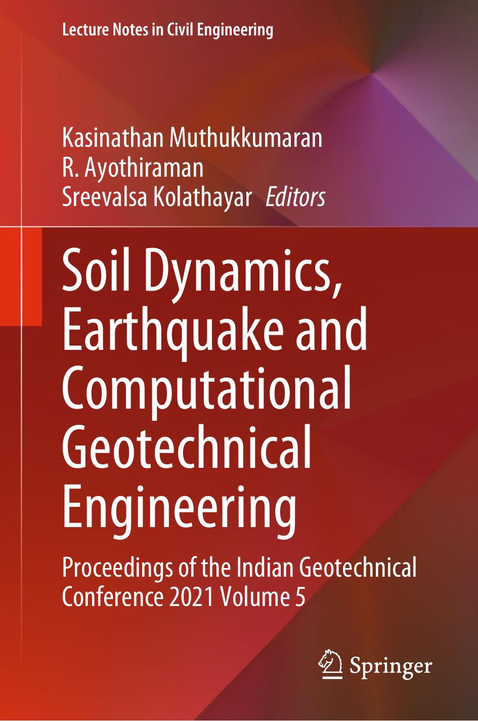 Soil Dynamics, Earthquake and Computational Geotechnical Engineering by Unknown