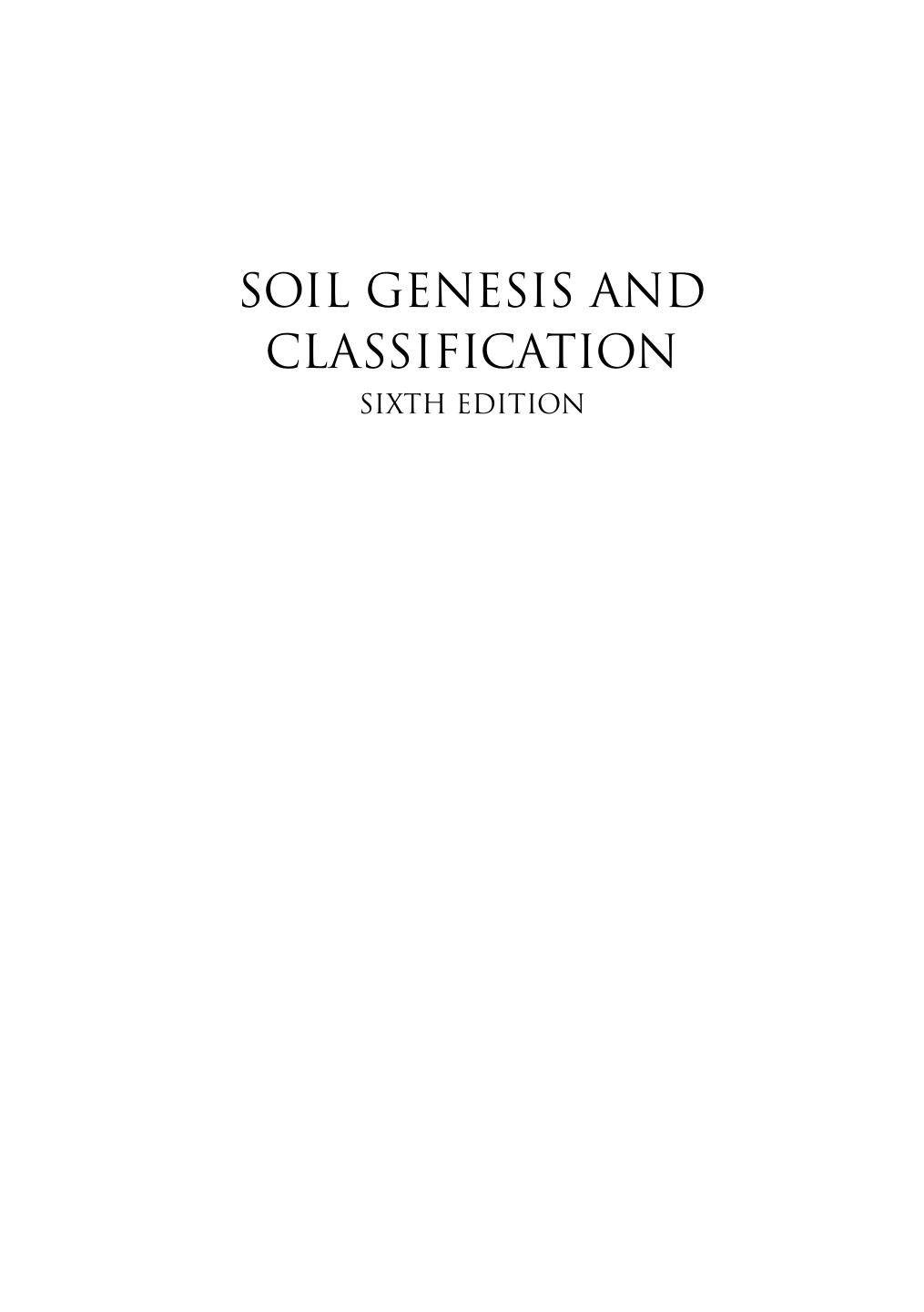 Soil Genesis and Classification, 6th Edition by Stanley W. Buol by 4<8=8AB@0B>@