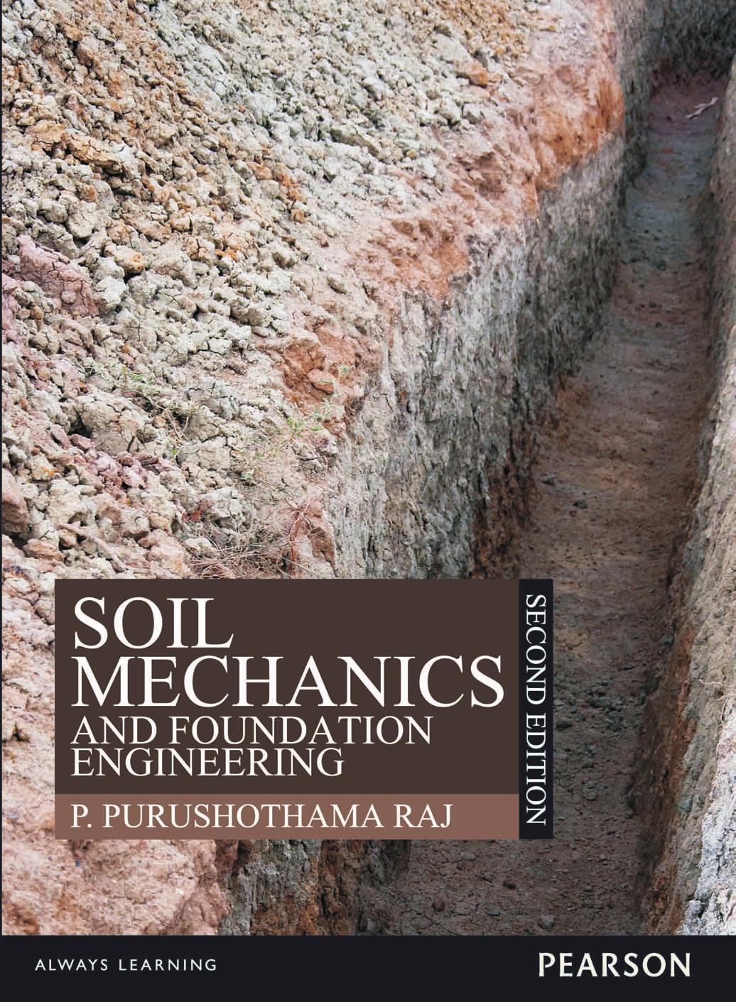 Soil Mechanics and Foundation Engineering, 2e by Raj P. Purushothama