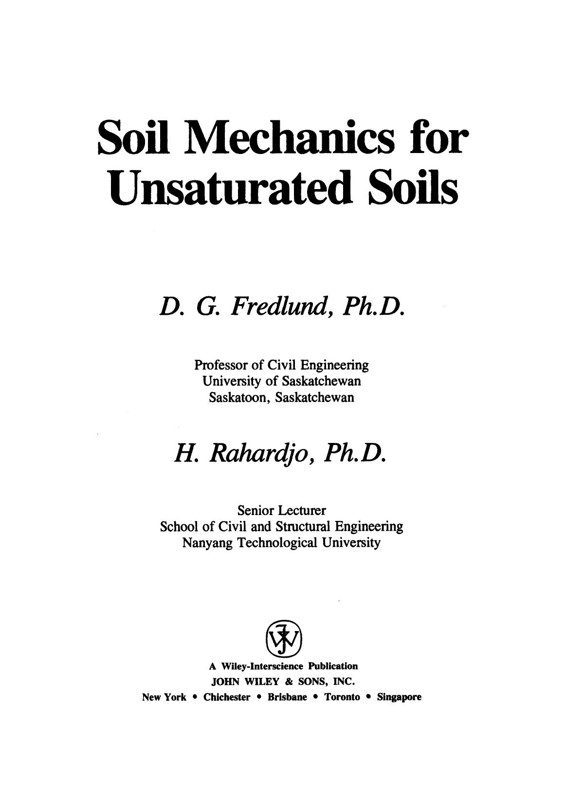 Soil Mechanics for Unsaturated Soils by D. G. Fredlund H. Rahardjo