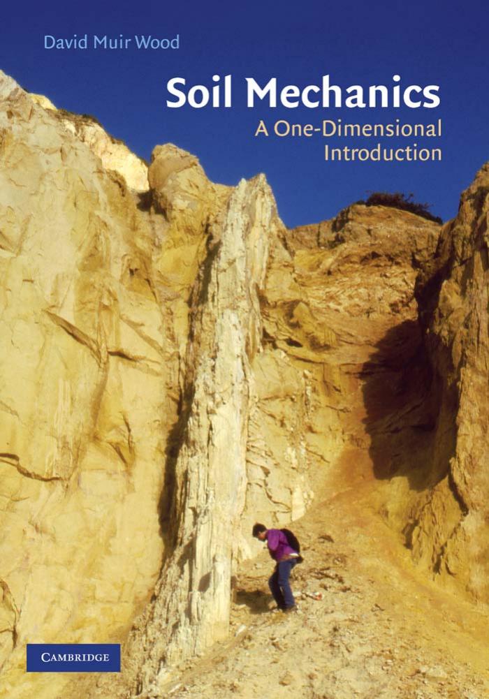 Soil Mechanics: A One-Dimensional Introduction (Repost) by unknow