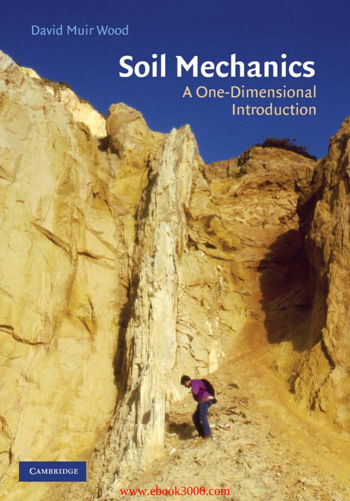 Soil Mechanics: A One-Dimensional Introduction by Unknow