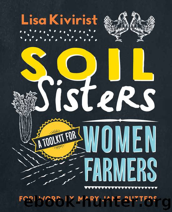 Soil Sisters by Lisa Kivirist