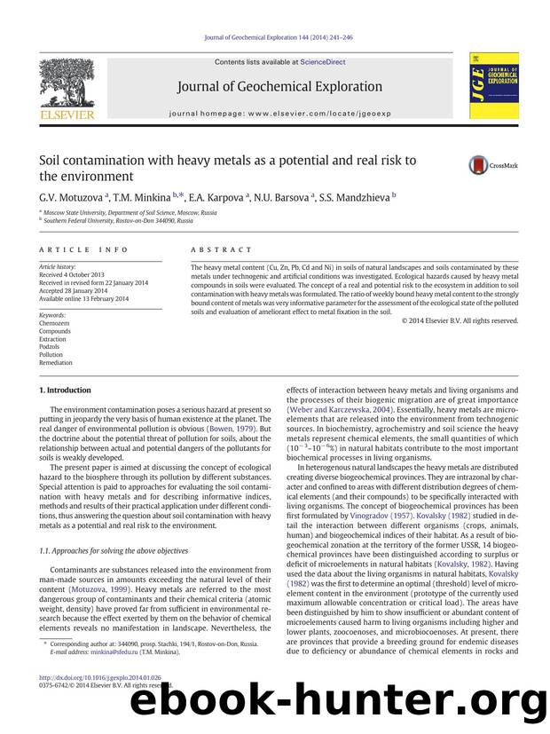 Soil contamination with heavy metals as a potential and real risk to the environment by G.V. Motuzova & T.M. Minkina & E.A. Karpova & N.U. Barsova & S.S. Mandzhieva