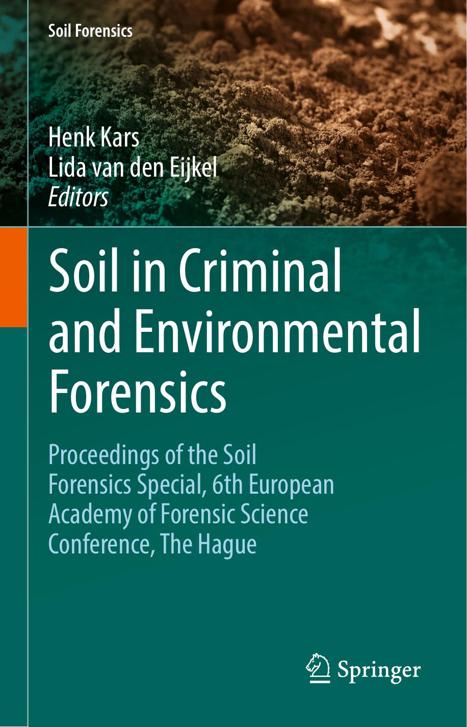Soil in Criminal and Environmental Forensics (Repost) by Unknow