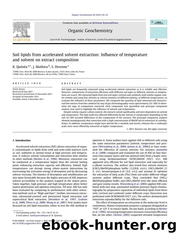 Soil lipids from accelerated solvent extraction: Influence of temperature and solvent on extract composition by K. QuÃ©nÃ©a & J. Mathieu & S. Derenne