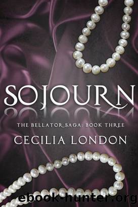Sojourn (Bellator Saga, #3) by Cecilia London