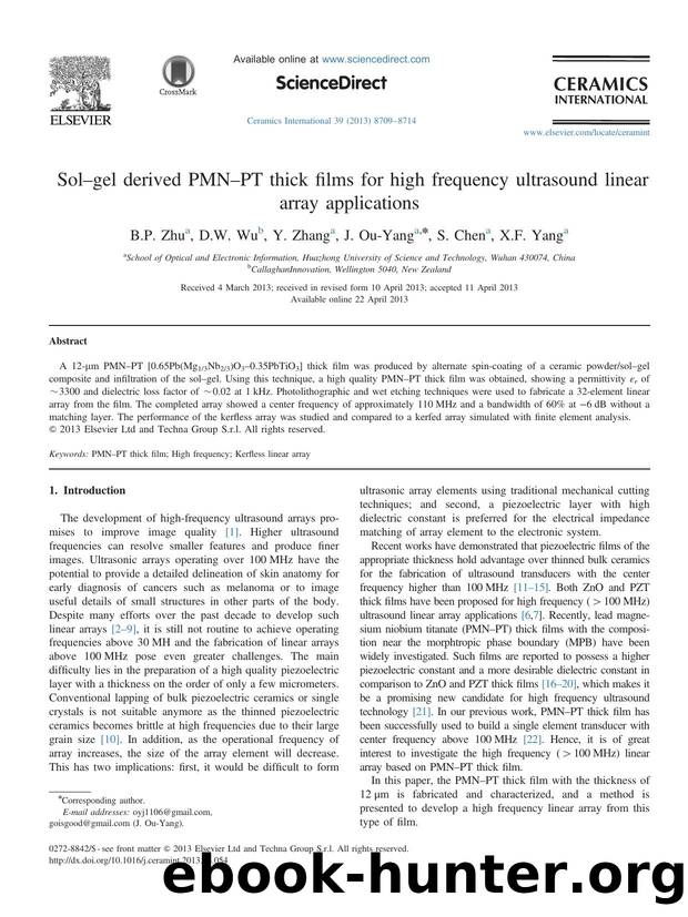 Solâgel derived PMNâPT thick films for high frequency ultrasound linear array applications by B.P. Zhu & D.W. Wu & Y. Zhang & J. Ou-Yang & S. Chen & X.F. Yang