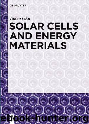 Solar Cells and Energy Materials by Takeo Oku