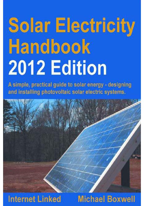 Solar Electricity Handbook by Boxwell Michael