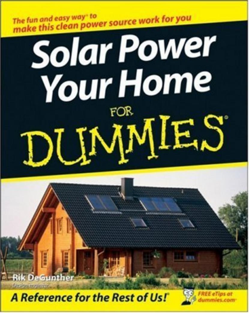 Solar Power Your Home for Dummies by Rik DeGunther