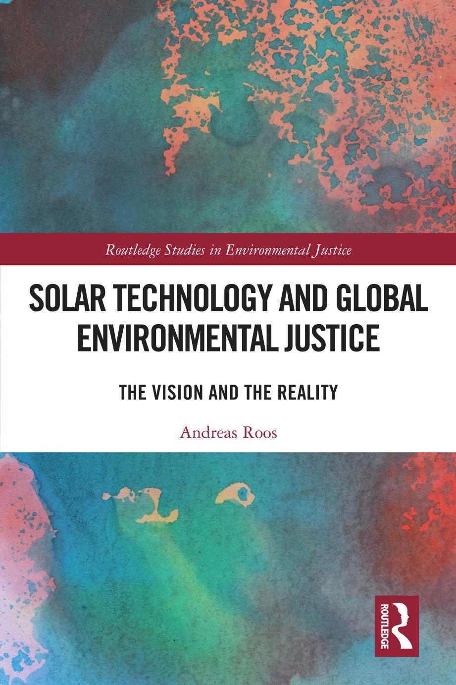 Solar Technology and Global Environmental Justice by Andreas Roos