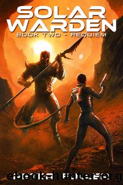 Solar Warden: Book Two - Requiem by Peter Fuller