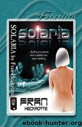 Solaria by Fran Heckrotte