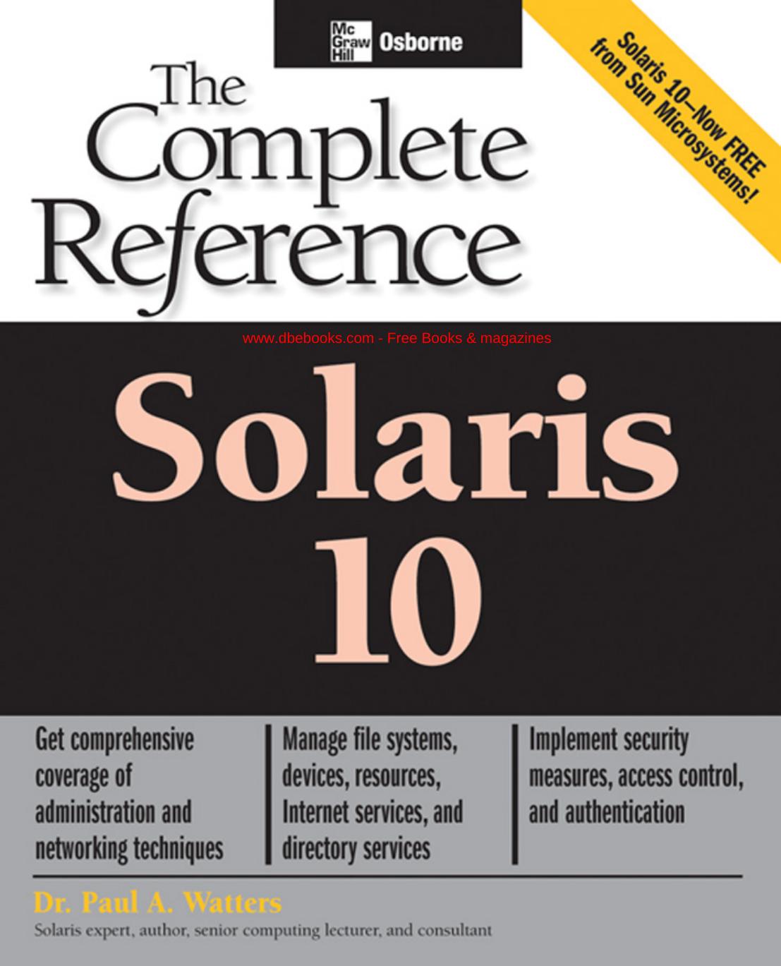 Solaris 10. The Complete Reference by Watters
