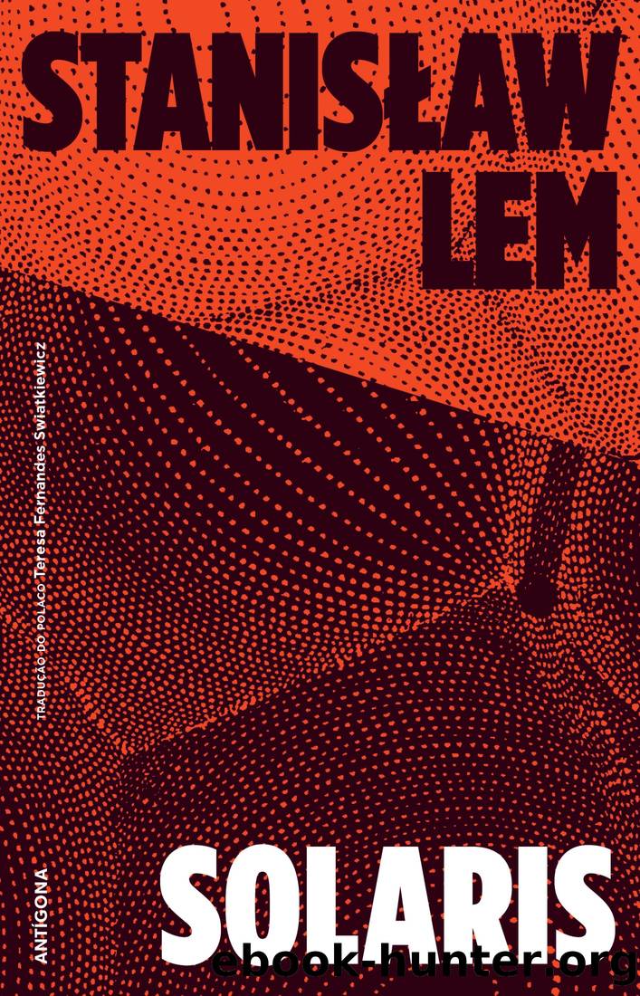 Solaris by Stanislaw Lem Joanna Kilmartin Steve Cox