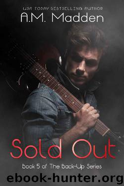Sold Out (The Back-Up Series Book 5) by A.M. Madden