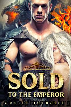 Sold To The Emperor by Hollie Hutchins