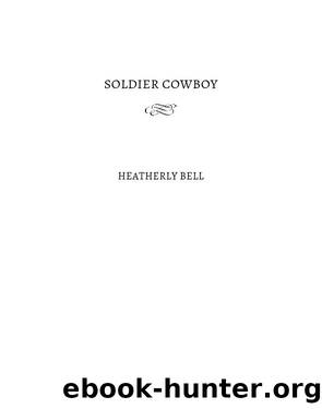 Soldier Cowboy by Heatherly Bell